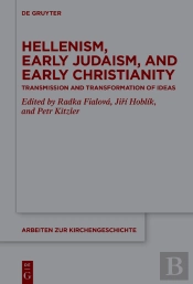 Hellenism, Early Judaism, And Early Christianity