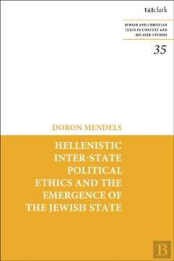 Bertrand.pt - Hellenistic Inter-State Political Ethics And The Emergence Of The Jewish State