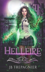 Hellfire: A Reverse Harem Paranormal Aca