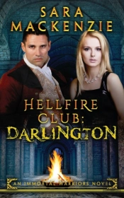 Hellfire Club: Darlington: An Immortal W