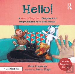 Bertrand.pt - Hello!: A 'Words Together' Storybook To Help Children Find Their Voices