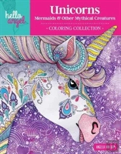 Bertrand.pt - Hello Angel Unicorns, Mermaids & Other Mythical Creatures Coloring Collection