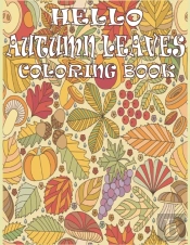 Hello Autumn Leaves Coloring Book