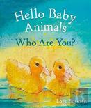 Hello Baby Animals, Who Are You?