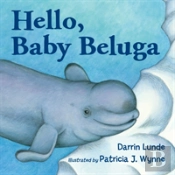 Hello, Baby Beluga