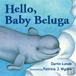 Bertrand.pt - Hello, Baby Beluga
