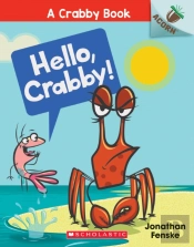 Hello, Crabby!: An Acorn Book (A Crabby Book #1)
