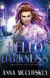 Hello, Darkness: A Fast-Paced Action-Pac