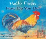 Hello Farm, How Do You Do?