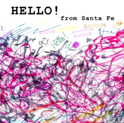 Bertrand.pt - Hello From Santa Fe - Found Scribbling -