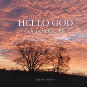 Hello God Can You Hear Me?