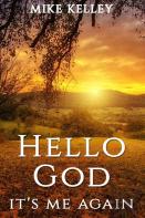 Hello God, It'S Me Again