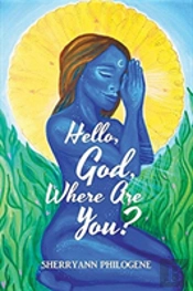 Hello, God, Where Are You?