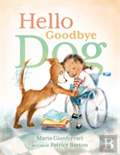 Hello Goodbye Dog