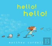 Hello! Hello!
