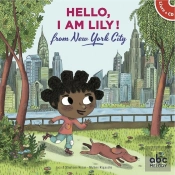 Hello, I Am Lily From New-York City (Livre-Cd)