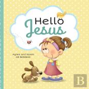 Hello Jesus