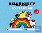 Hello Kitty And Friends: You'Re My Bff