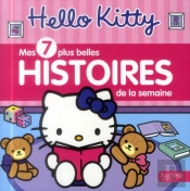 Hello Kitty Mes 7 Plus Belles Histoires De La Semaine
