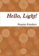 Hello, Light