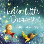 Hello, Little Dreamer For Little Ones