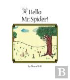 Hello Mr. Spider!