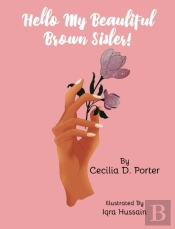 Hello, My Beautiful Brown Sister