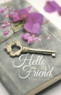 Hello My Friend