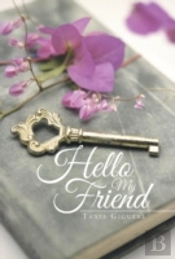 Hello My Friend