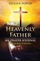 Hello, My Heavenly Father
