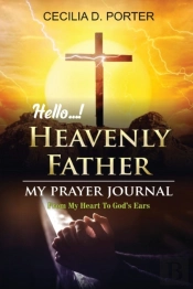 Hello, My Heavenly Father