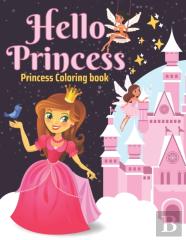 Hello Princess Coloring Book