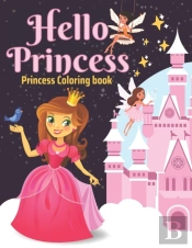 Hello Princess Coloring Book