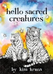 Hello Sacred Creatures