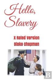 Hello, Slavery