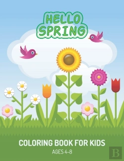 Bertrand.pt - Hello Spring Coloring Book For Kids Ages 4-8