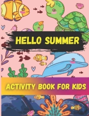 Hello Summer Activity Book For Kids