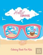 Hello Summer Coloring Book For Kids