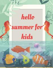 Hello Summer For Kids