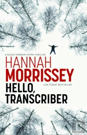 Hello, Transcriber