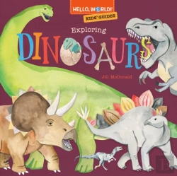 Bertrand.pt - Hello, World! Kids' Guides: Exploring Dinosaurs