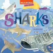 Hello, World! Kids' Guides: Exploring Sharks