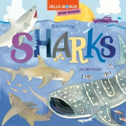 Bertrand.pt - Hello, World! Kids' Guides: Exploring Sharks