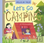 Hello, World! Let'S Go Camping