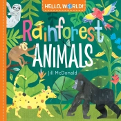 Hello, World! Rainforest Animals