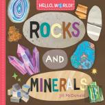 Hello, World! Rocks And Minerals