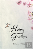 Hellos And Goodbyes