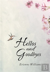 Hellos And Goodbyes