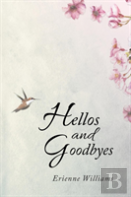 Hellos And Goodbyes