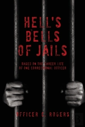 Hell'S Bells Of Jails